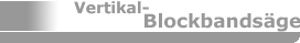 Vertikalblockbands&auml;ge